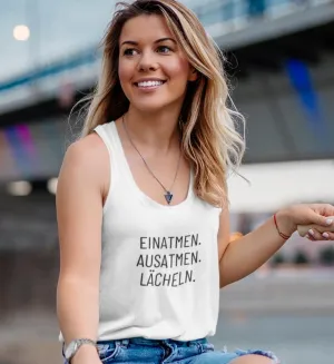 Einatmen. Ausatmen. Lächeln. 100% Bio Tank Top