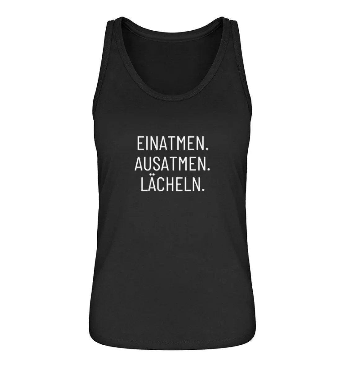 Einatmen. Ausatmen. Lächeln. 100% Bio Tank Top