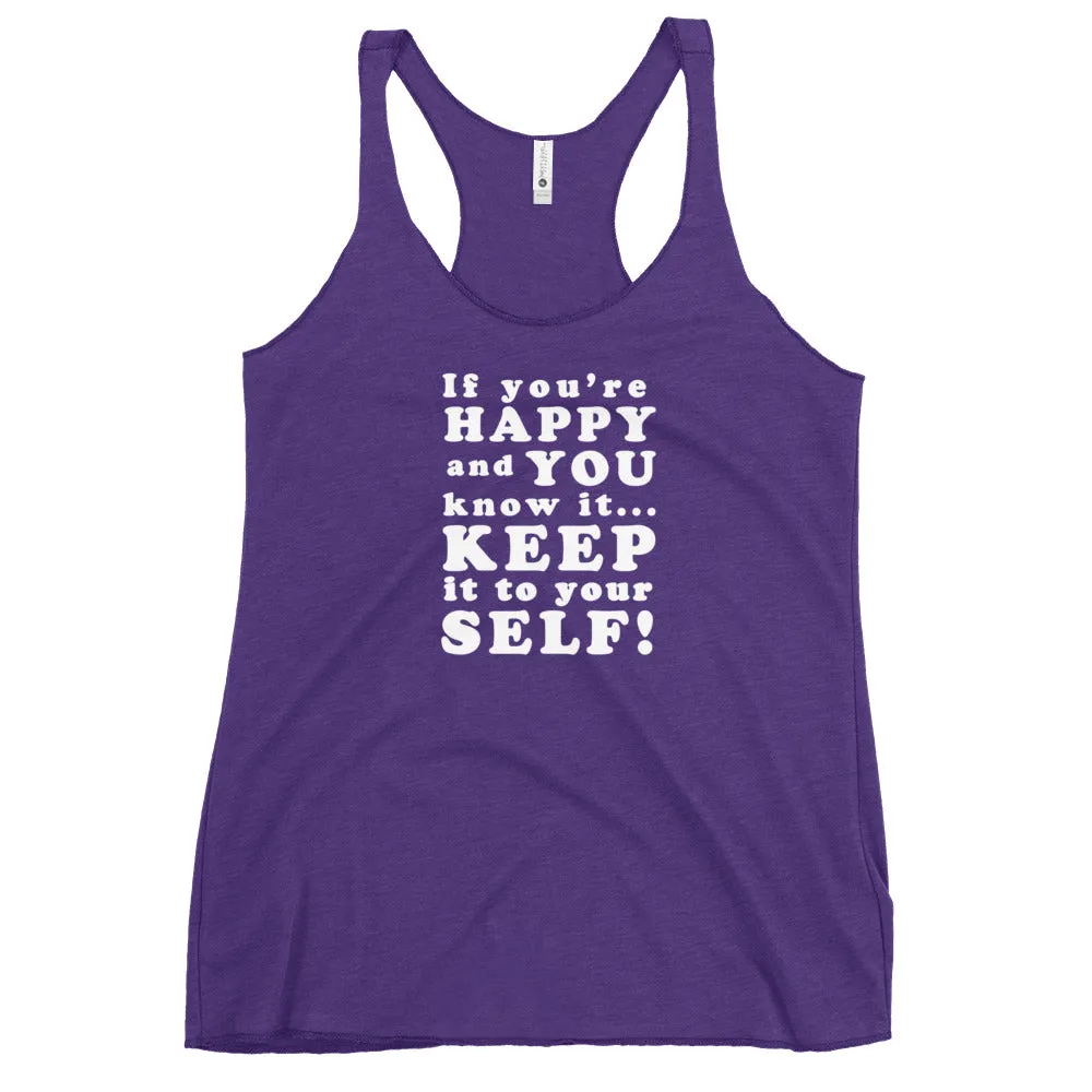 If you're happy and you know it - Women's Racerback Tank, All colours